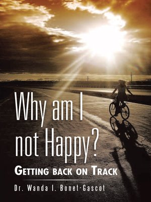 cover image of Why Am I Not Happy?